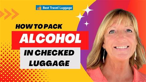 drinking alcohol in checked bag.